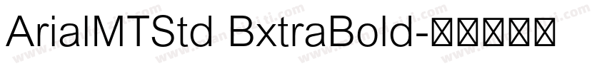 ArialMTStd BxtraBold字体转换